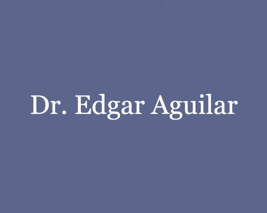 Dr. Edgar Aguilar