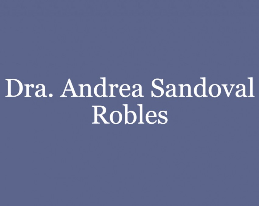 Dra. Andrea Sandoval Robles