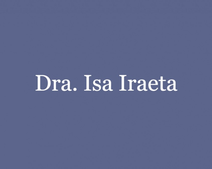 Dra. Isa Iraeta