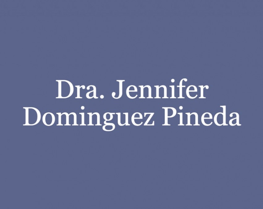 Dra. Jennifer Dominguez Pineda