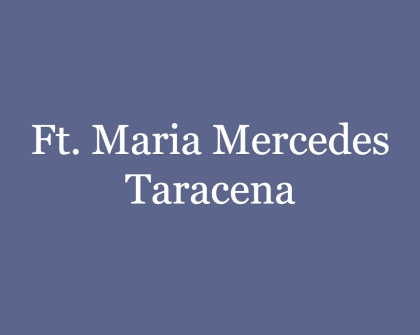 Ft. Maria Mercedes Taracena